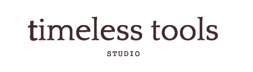 Timeless Tools Studio